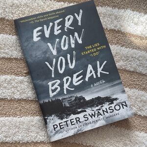 Every Vow You Break by Peter Swanson paperback